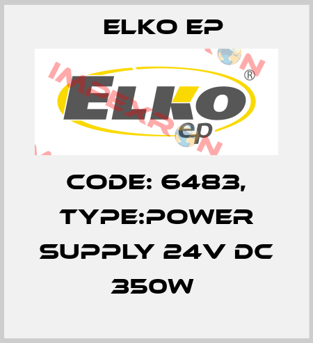 Code: 6483, Type:Power supply 24V DC 350W  Elko EP