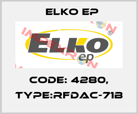 Code: 4280, Type:RFDAC-71B Elko EP