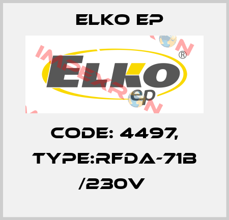 Code: 4497, Type:RFDA-71B /230V  Elko EP
