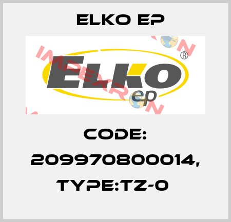 Code: 209970800014, Type:TZ-0  Elko EP