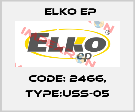 Code: 2466, Type:USS-05 Elko EP