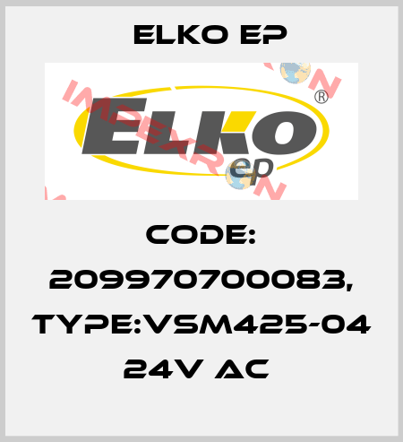 Code: 209970700083, Type:VSM425-04 24V AC  Elko EP
