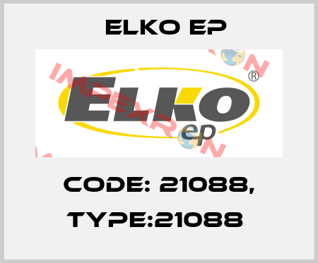 Code: 21088, Type:21088  Elko EP