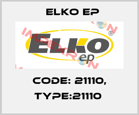 Code: 21110, Type:21110  Elko EP