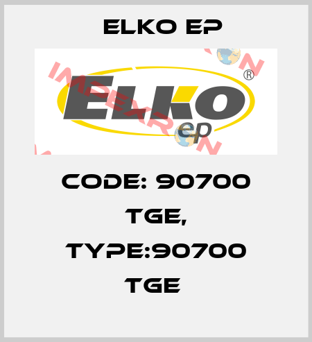 Code: 90700 TGE, Type:90700 TGE  Elko EP