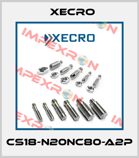 CS18-N20NC80-A2P Xecro