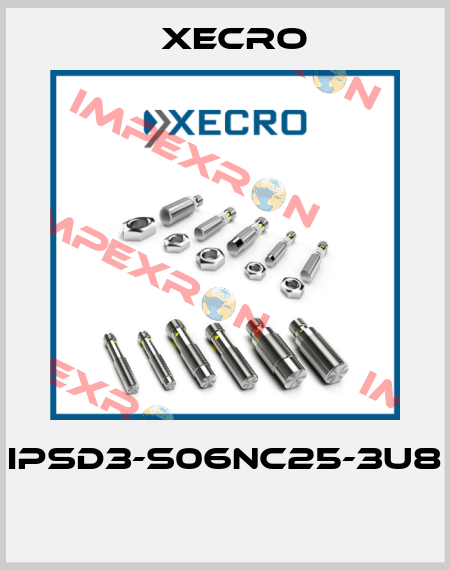 IPSD3-S06NC25-3U8  Xecro
