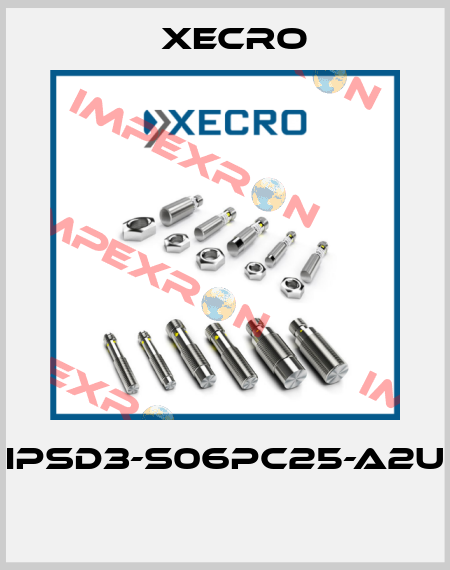 IPSD3-S06PC25-A2U  Xecro