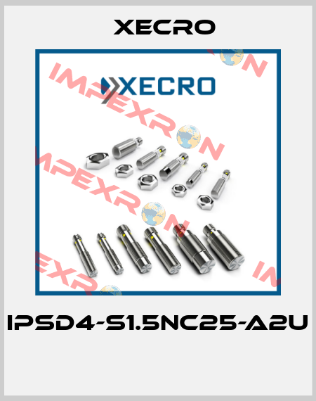 IPSD4-S1.5NC25-A2U  Xecro