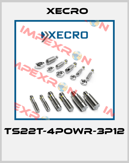 TS22T-4POWR-3P12  Xecro