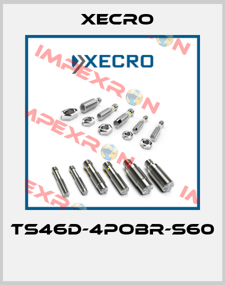 TS46D-4POBR-S60  Xecro