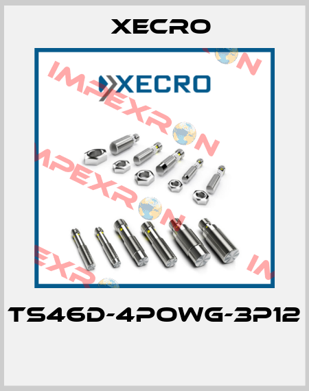 TS46D-4POWG-3P12  Xecro
