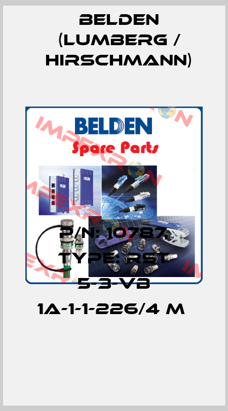 P/N: 10787, Type: RST 5-3-VB 1A-1-1-226/4 M  Belden (Lumberg / Hirschmann)