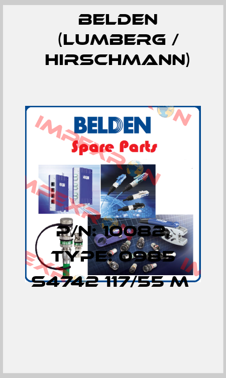 P/N: 10082, Type: 0985 S4742 117/55 M  Belden (Lumberg / Hirschmann)