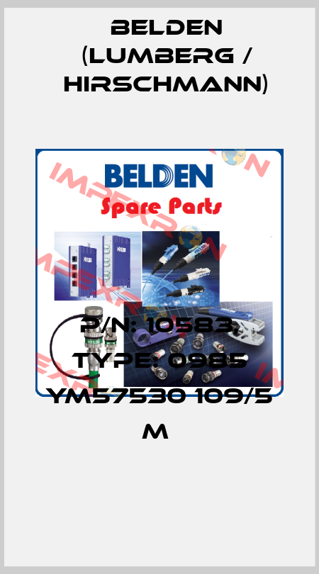 P/N: 10583, Type: 0985 YM57530 109/5 M  Belden (Lumberg / Hirschmann)