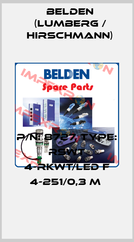 P/N: 8727, Type: RSWT 4-RKWT/LED F 4-251/0,3 M  Belden (Lumberg / Hirschmann)
