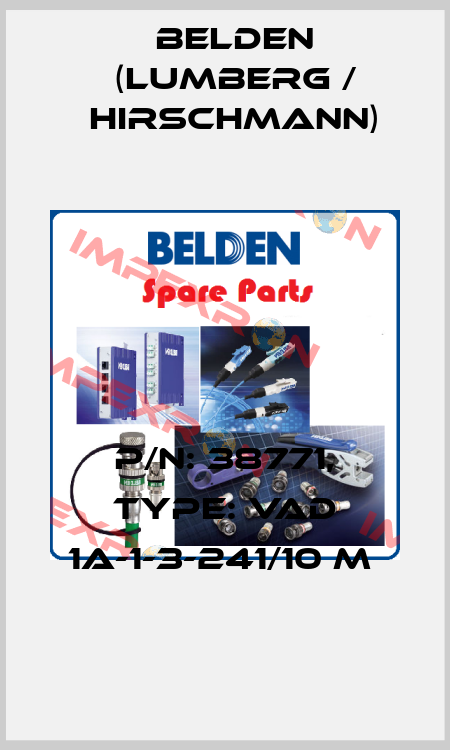 P/N: 38771, Type: VAD 1A-1-3-241/10 M  Belden (Lumberg / Hirschmann)