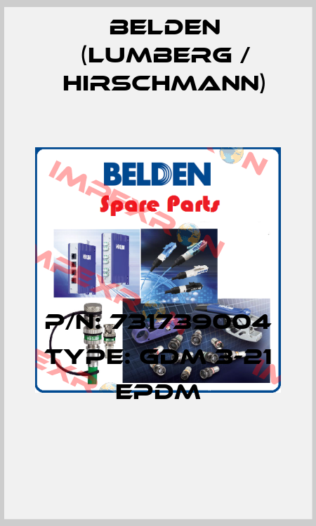 P/N: 731739004 Type: GDM 3-21 EPDM Belden (Lumberg / Hirschmann)