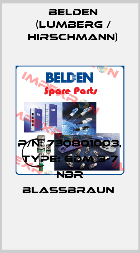 P/N: 730801003, Type: GDM 3-7 NBR BLASSBRAUN  Belden (Lumberg / Hirschmann)