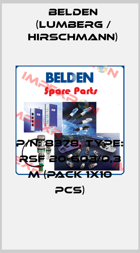 P/N: 8378, Type: RSF 20-603/0,3 M (pack 1x10 pcs) Belden (Lumberg / Hirschmann)