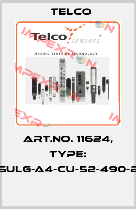 Art.No. 11624, Type: SULG-A4-CU-52-490-2  Telco