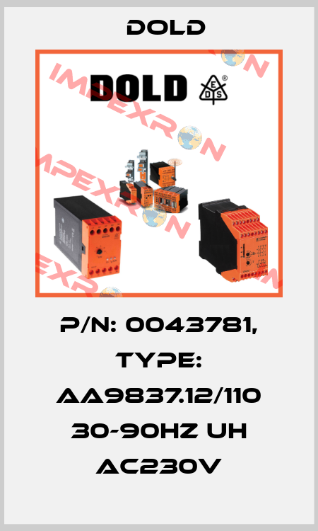 p/n: 0043781, Type: AA9837.12/110 30-90HZ UH AC230V Dold