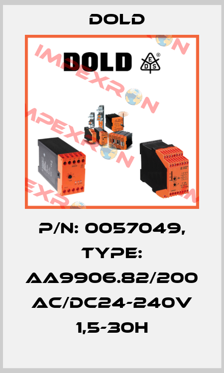p/n: 0057049, Type: AA9906.82/200 AC/DC24-240V 1,5-30H Dold