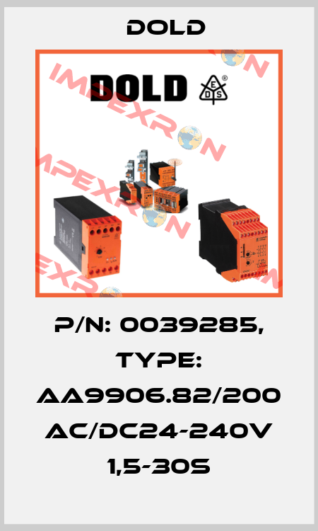 p/n: 0039285, Type: AA9906.82/200 AC/DC24-240V 1,5-30S Dold
