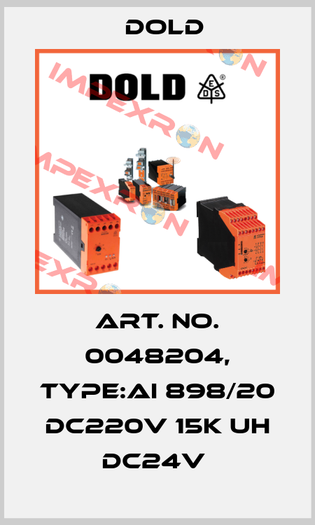 Art. No. 0048204, Type:AI 898/20 DC220V 15K UH DC24V  Dold