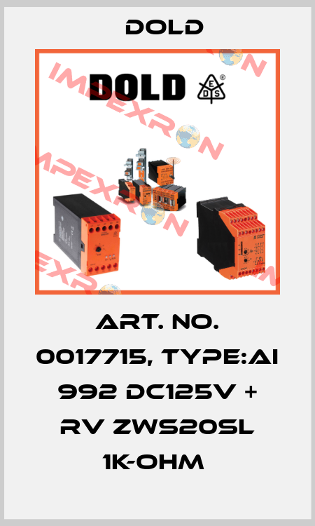 Art. No. 0017715, Type:AI 992 DC125V + RV ZWS20SL 1K-OHM  Dold