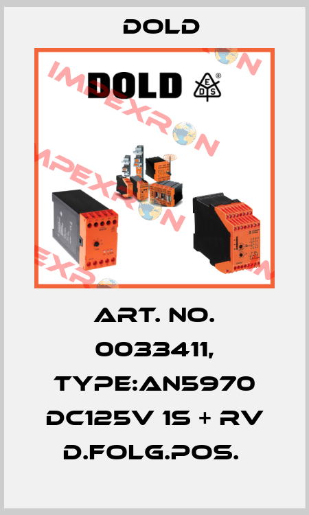 Art. No. 0033411, Type:AN5970 DC125V 1S + RV D.FOLG.POS.  Dold