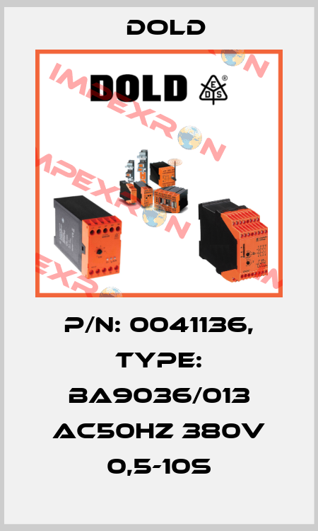 p/n: 0041136, Type: BA9036/013 AC50HZ 380V 0,5-10S Dold