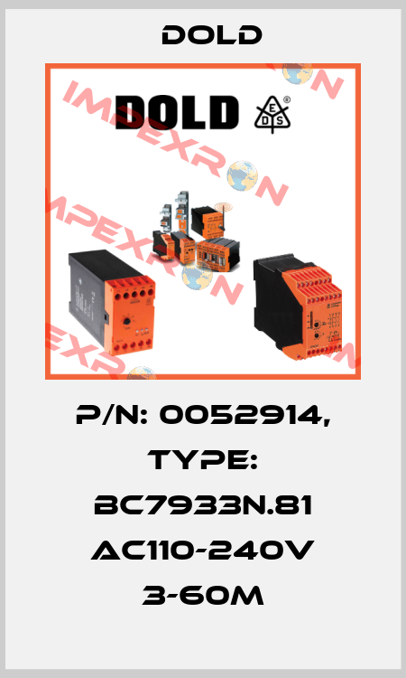 p/n: 0052914, Type: BC7933N.81 AC110-240V 3-60M Dold