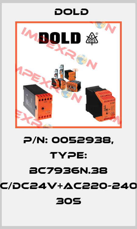 p/n: 0052938, Type: BC7936N.38 AC/DC24V+AC220-240V  30S Dold