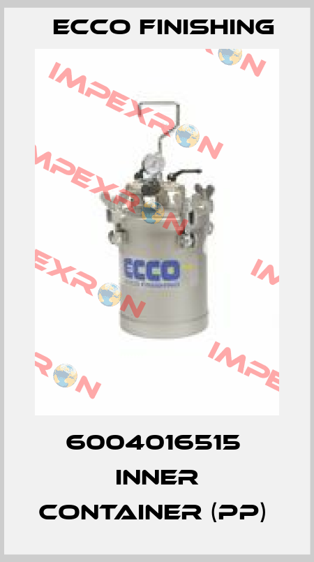 6004016515  INNER CONTAINER (PP)  Ecco Finishing