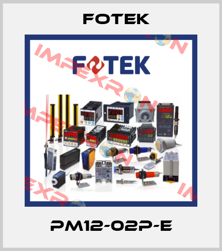 PM12-02P-E Fotek