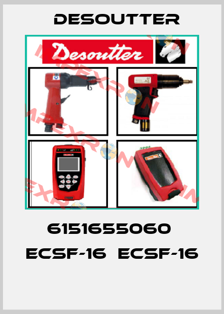6151655060  ECSF-16  ECSF-16  Desoutter