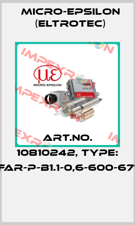 Art.No. 10810242, Type: FAR-P-B1.1-0,6-600-67°  Micro-Epsilon (Eltrotec)