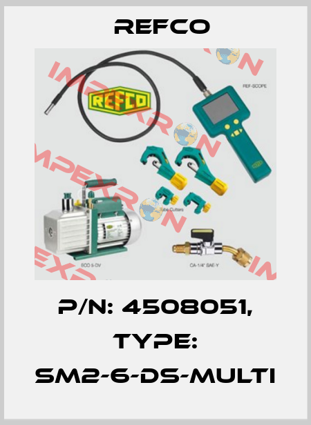 p/n: 4508051, Type: SM2-6-DS-MULTI Refco