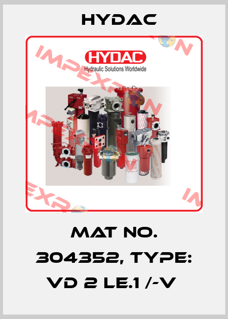 Mat No. 304352, Type: VD 2 LE.1 /-V  Hydac