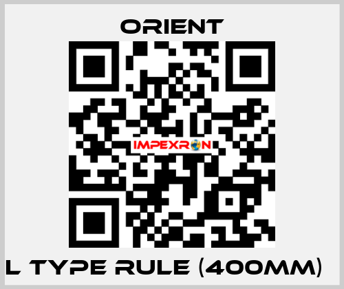 L type rule (400mm)   Orient