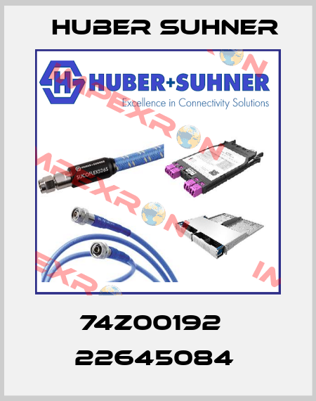 74Z00192   22645084  Huber Suhner