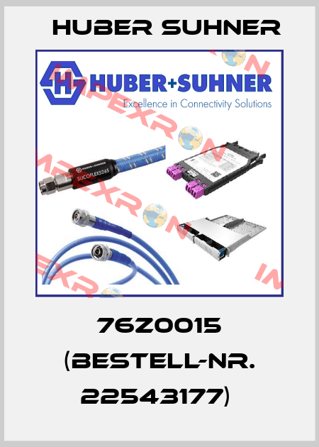 76Z0015 (BESTELL-NR. 22543177)  Huber Suhner