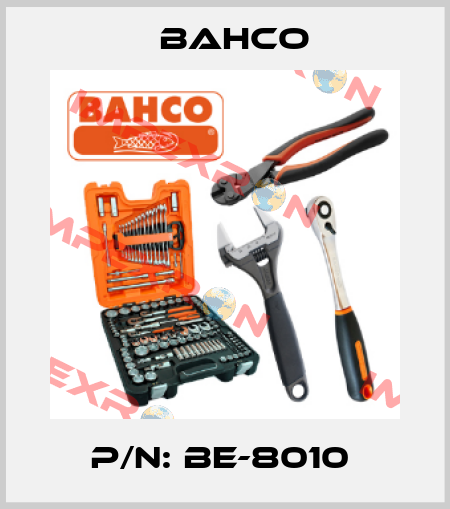 P/N: BE-8010  Bahco