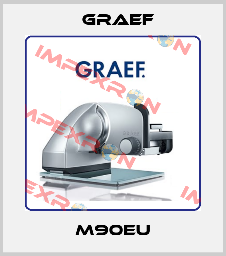 M90EU Graef