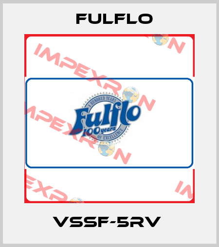 VSSF-5RV  Fulflo