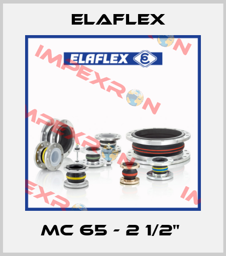 MC 65 - 2 1/2"  Elaflex