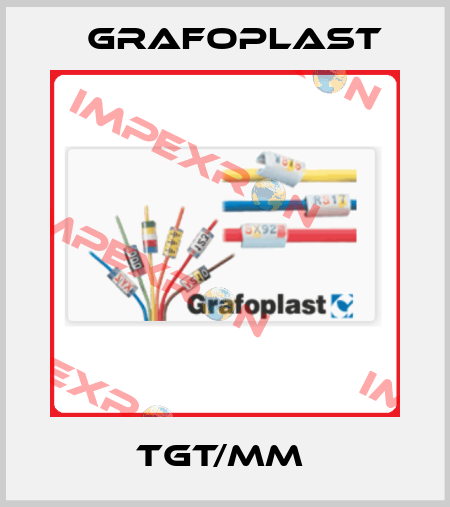 TGT/MM  GRAFOPLAST