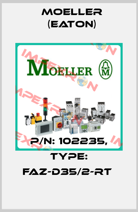 P/N: 102235, Type: FAZ-D35/2-RT  Moeller (Eaton)