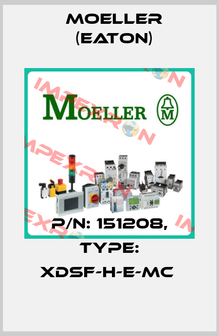 P/N: 151208, Type: XDSF-H-E-MC  Moeller (Eaton)